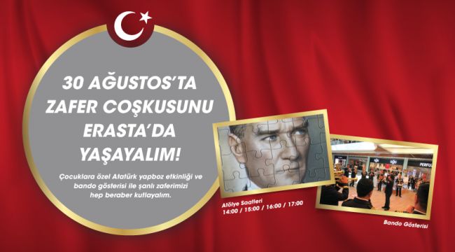 Erasta 30 Ağustos’u çocuklarla kutluyor