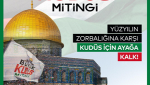 SP’den ‘Büyük Kudüs Mitingi’