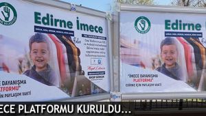 Edirne imece platformu kuruldu