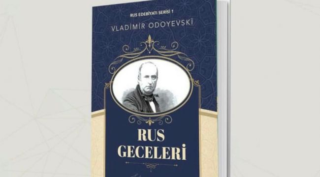 Mehdiyev’in çevirisiyle, “Rus Geceleri” okurlarıyla buluştu