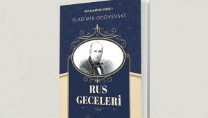 Mehdiyev’in çevirisiyle, “Rus Geceleri” okurlarıyla buluştu