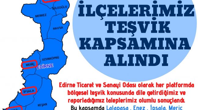 Edirne İlçelerine teşvik