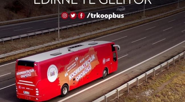 ‘Kooperatifçilik Otobüsü’ Edirne'de