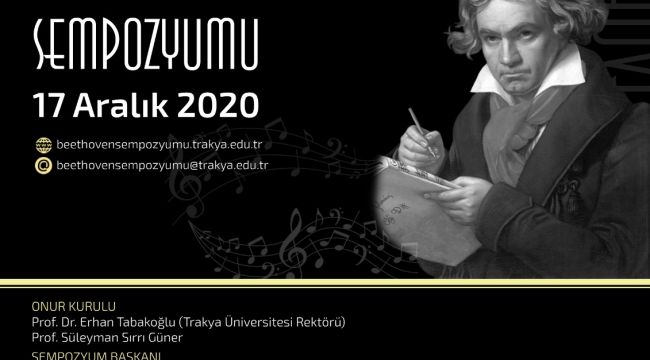 TÜ, Beethoven’ı bilimsel bir sempozyumla anıyor