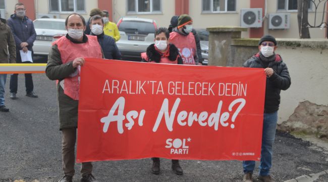 Sol Parti aşıları sorguladı