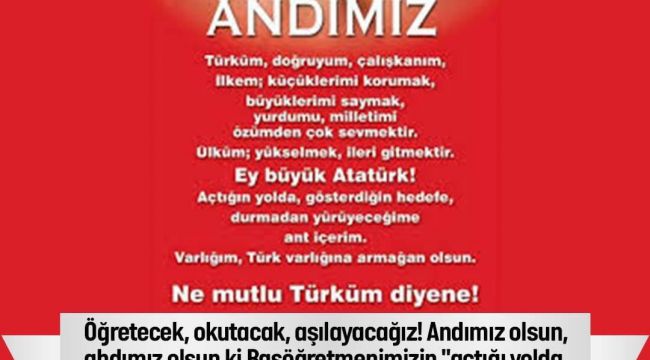 ‘Başöğretmenimizin gösterdiği hedefe, yürüyeceğiz’