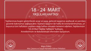 Özbaş’dan ‘18-24 Mart Yaşlılar Haftası’ mesajı