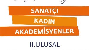 Sanatçı kadın akademisyenler TÜ’de sergi açacak