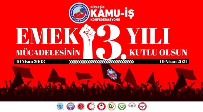 Birleşik Kamu-İş Konfederasyonu 13 yaşında