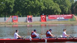 Kürek festivali Edirne’yi merkez yapacak