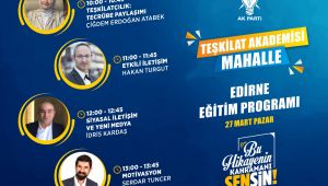 AK Parti’nin Eğitim Programı Edirne’de