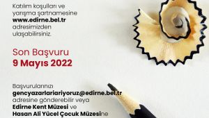 Edirne belediyesi genç yazarları arıyor