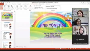 “Pandemi ve Sınıf Yönetimi” semineri düzenlendi