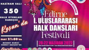 Keşan, halk oyunlarıyla coşacak
