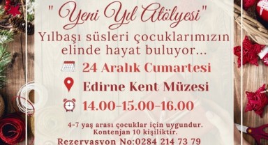 “Yeni Yıl Atölyesi” düzenlenecek
