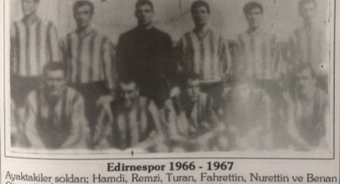 Edirnespor’a 57 yıl önce büyük destek