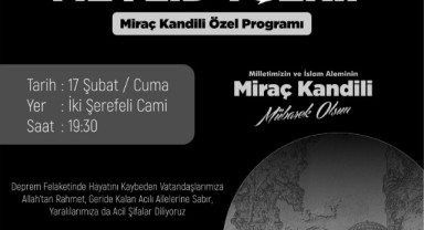 Depremde hayatını kaybedenler için “Kandil Özel Programı”