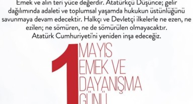 ‘1 Mayıs İşçi Bayramı kutlu olsun’