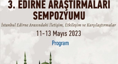 Edirne’nin tarihine ışık tutulacak