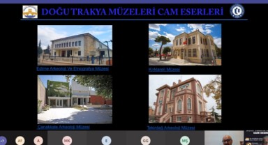 “Doğu Trakya müzeleri cam eserleri” konuşuldu