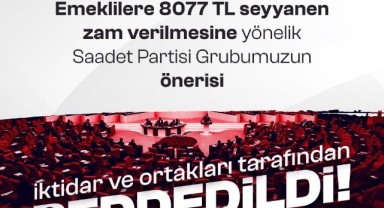 ‘Saadet Partisi’nin önerisi reddedildi’