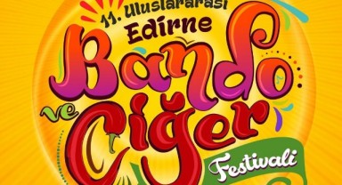 Bando ve Ciğer Festivali’nin programı