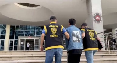 Edirne'de dolandırıcılık şüphelisi tutuklandı