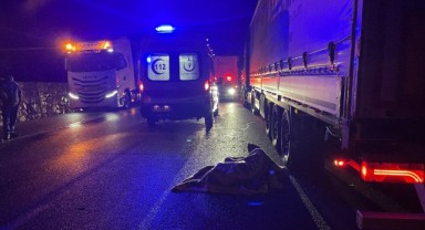Tırın çarptığı yaya hayatını kaybetti