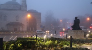 Edirne'de yoğun sis etkili oluyor