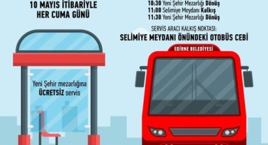 Edirne Belediyesi’nden anlamlı servis