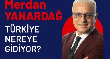 Merdan Yanardağ Edirne’ye geliyor