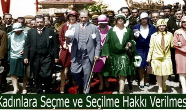 Atatürk kadına 5 Aralık’ta seçilme hakkı tanıdı