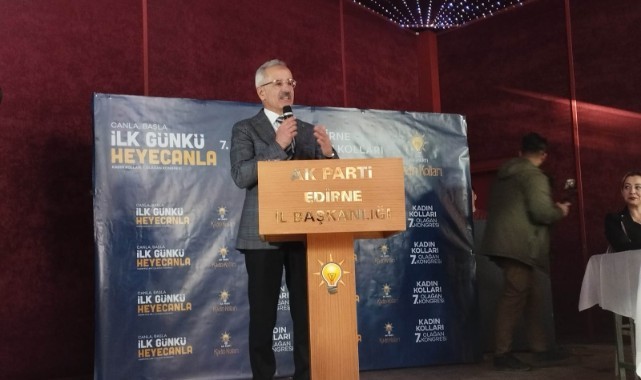 Edirne’ye 50 milyar liralık yatırım
