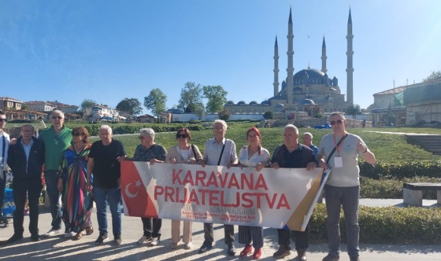 “Bosna Hersek Dostluk Kervanı” Edirne’ye ulaştı