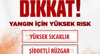 Orman Genel Müdürlüğü Uyardı: bir kıvılcım felaket getirebilir