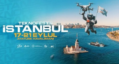 TEKNOFEST 2025 İstanbul’da kapılarını açıyor