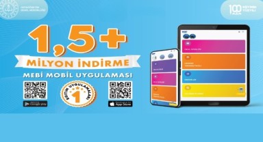 MEBİ platformunun Mobil uygulaması 1,5 milyon indirmeyi aştı