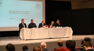 Edirne genelinde uyuşturucuyla mücadele seferberliği başlatıldı