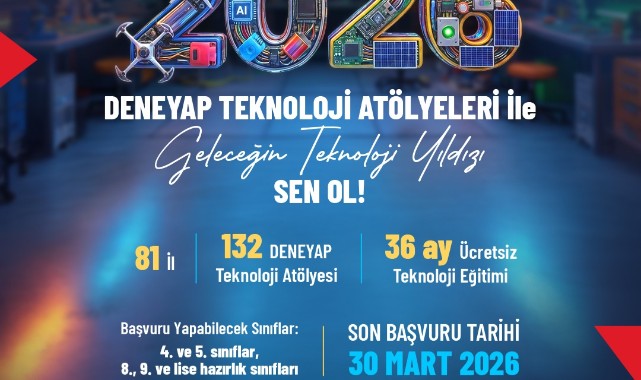 DENEYAP Türkiye 2026 başvuruları sürüyor