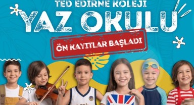 TED Edirne Koleji’nde doğa ve eğlence dolu yaz okulu başlıyor