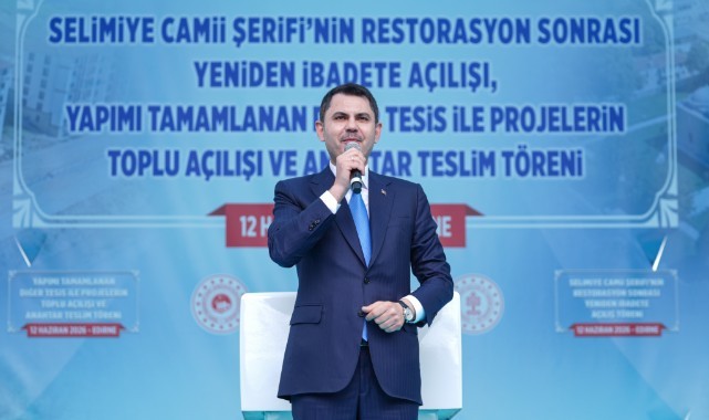 Bakan Kurum: Selimiye'nin restorasyonunu tamamlamak bizlere nasip oldu