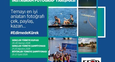 TED Edirne Koleji ve EFOD “Kürek Sporunun Başkenti Edirne” temasıyla yarışma düzenliyor