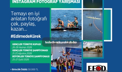 Edirne’nin Kürek Tutkusu Fotoğraf Karelerine Taşınıyor