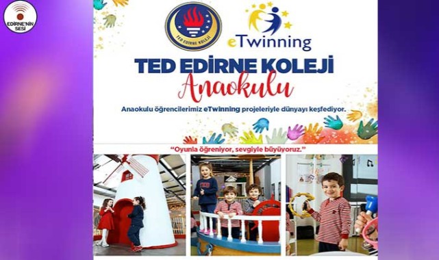 TED Edirne Koleji Anaokulu'nda Uluslararası Eğitim
