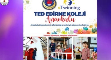 TED Edirne Koleji Anaokulu'nda Uluslararası Eğitim