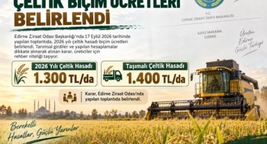 ÇELTİK HASADINDA 2026 TARİFESİ AÇIKLANDI