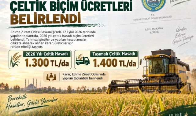 ÇELTİK HASADINDA 2026 TARİFESİ AÇIKLANDI