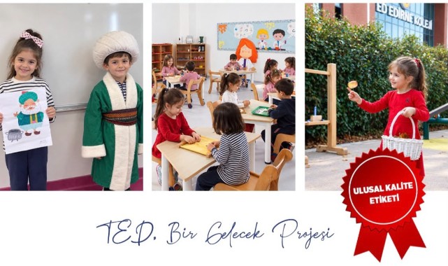 TED Edirne Koleji’nde İki Projeye Birden Kalite Etiketi