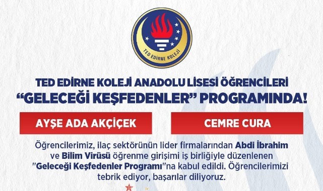 TED Edirne’nin Gençleri Bilimin Geleceğine Yön Verecek