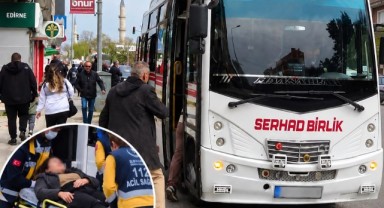 Edirne’de Dolmuştan İniş Kabusa Döndü